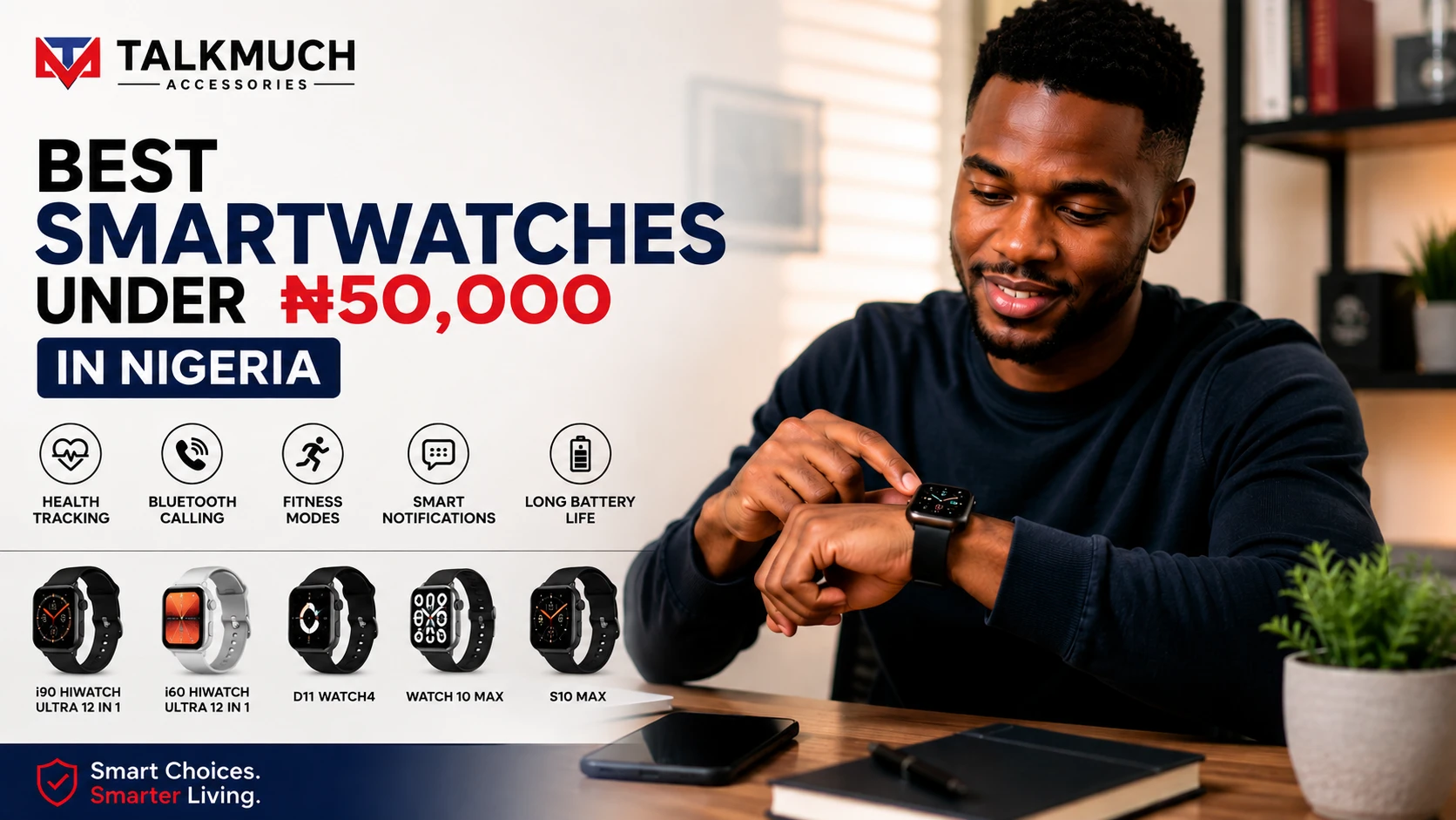 Best Affordable Smartwatches Under ₦50,000 in Nigeria: Top Picks for 2026